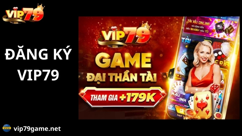 điều kiện đăng ký vip79