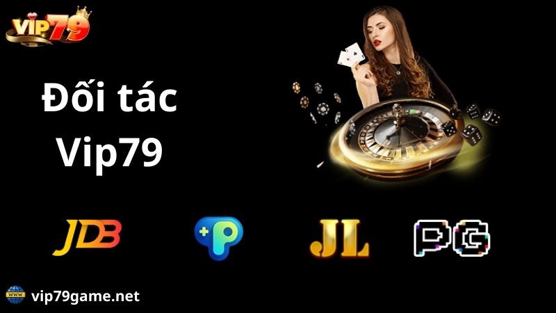 đối tác vip79 là ai?