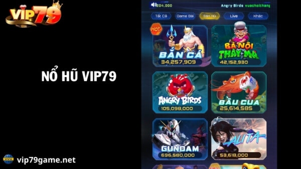 tổng quan về game nổ hũ vip79
